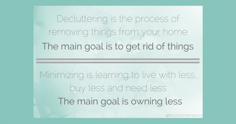 Decluttering vs. Minimizing (Everything you need to know about decluttering)
