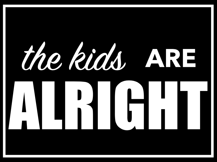 FREE Printable Art- The Kids Are Alright